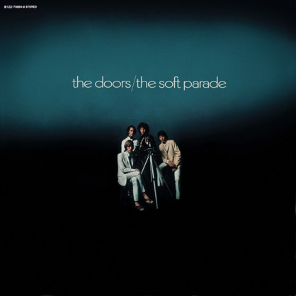 THE DOORS "The Soft Parade" (180g)