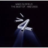 MIKE OLDFIELD "The Best Of Mike Oldfield: 1992 - 2003"