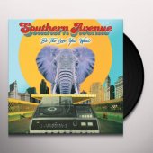 SOUTHERN AVENUE "Be The Love You Want"