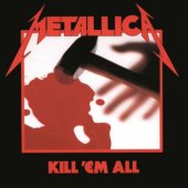 METALLICA "Kill ®em All" (Remastered 2016)