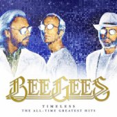 BEE GEES "Timeless - The All-Time Greatest Hits" (180g)