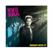 BILLY IDOL " Dream Into It"