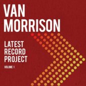 VAN MORRISON "Latest Record Project Volume 1"