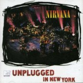 NIRVANA "MTV Unplugged In New York" (1993)